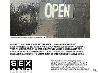 Moves to account for the experiences of women in the built environment are inspiring a more open approach to town planning that ensures decisions around footpath width, lighting and open spaces are made for the benefit of all. Yasmin Ali looks at the role of this developing approach to urbanism in creating more inclusive cities.